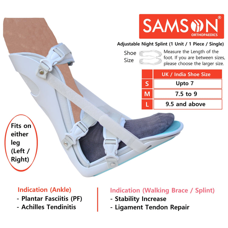 SAMSON ADJUSTABLE NIGHT SPLINT PLANTAR FASCITIS - Light Weight, Custom Fit & Soft Foam Laminate, Relief from Achilles Tendonitis, Heel Spurs, Muscle Tightening, Runner's Cramp (1 Piece / Unit)